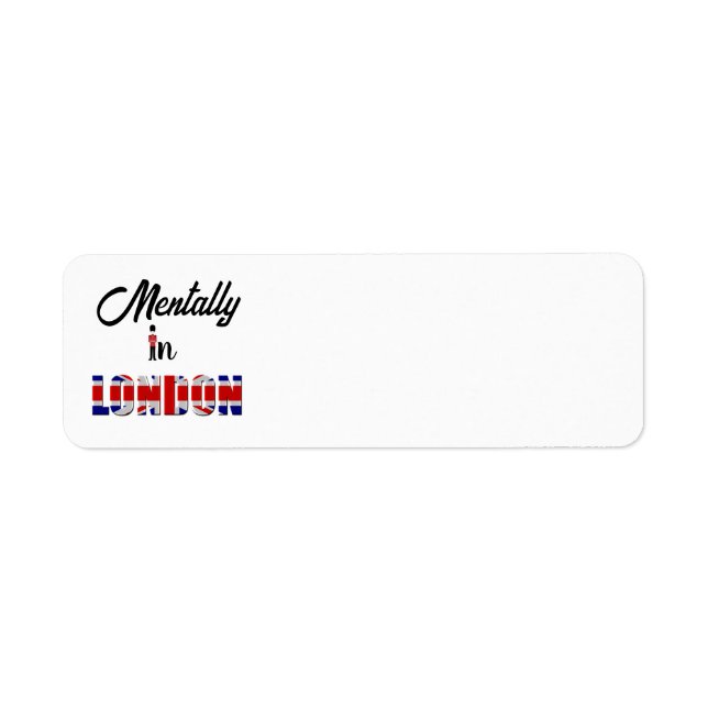Mentally In London Return Address Label (Front)