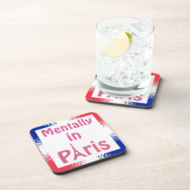 Mentally In Paris Beverage Coaster (Right Side)