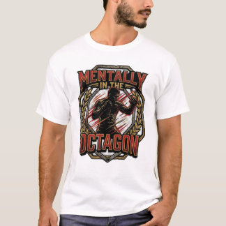Mentally In The Octagon MMA Combat Sports Shirt