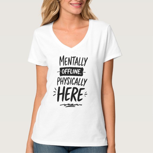 Mentally Offline Introvert Shirt (Front)