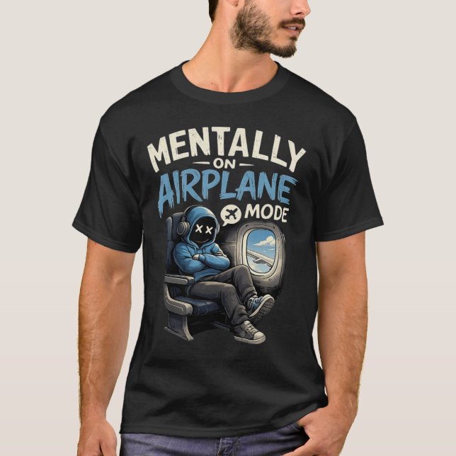 Mentally On Airplane Mode Shirt Funny Anime boy (Front)