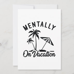 Mentally On Vacation Thank You Card