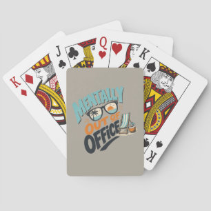 Mentally Out of Office Poker Cards