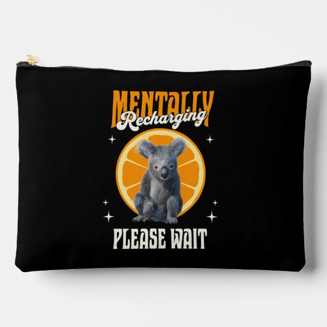 Mentally Recharging Koala Introvert Mood Design Accessory Pouch (Front)