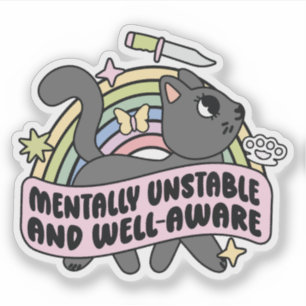Mentally unstable and well-aware funny cat sticker