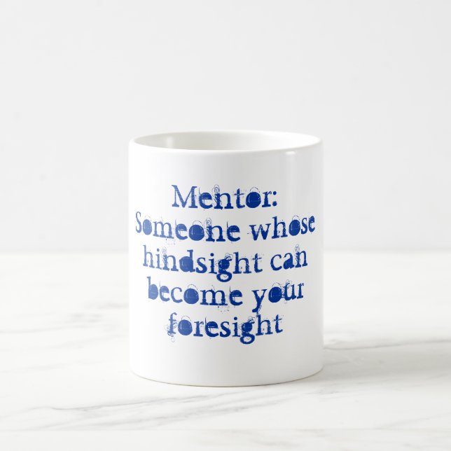 Mentor Coffee Mug (Center)