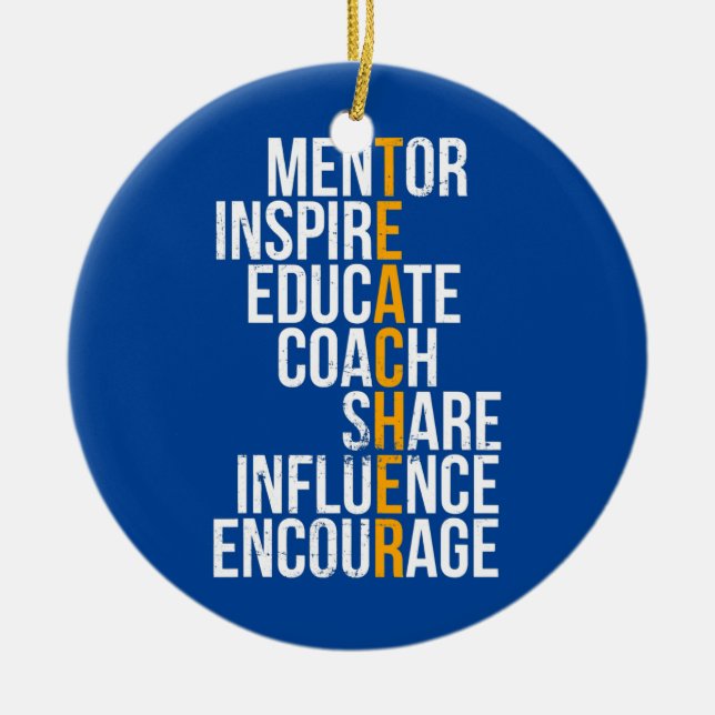 Mentor Inspire Educate Funny Teacher  Ceramic Ornament (Front)