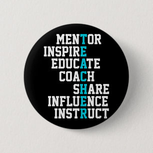 Mentor Inspire School Nerd Funny Teacher Button