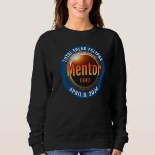 Mentor Ohio OH Total Solar Eclipse 2024 3 Sweatshirt
