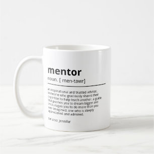 Mentor personalised gifts - Thank you gifts for st Coffee Mug