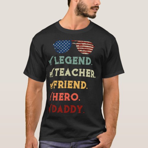 Mentor Teacher Friend Hero Daddy Bday Gift For Him T_Shirt