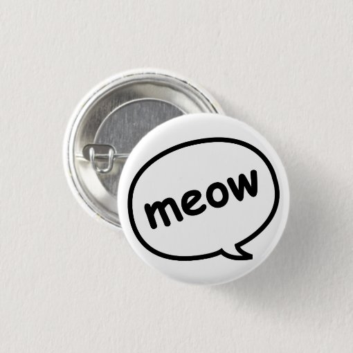 Meow Button Zazzle