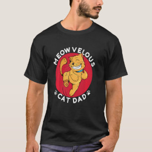Meow Ca Meowvelous Cat Dad T-Shirt