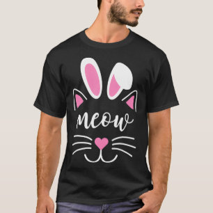 Meow Cat Face Easter Day Bunny Ears Funny Cat Lov T-Shirt
