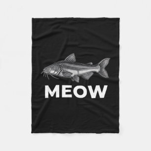 Meow cat fish fishing humor for men fisherman fleece blanket