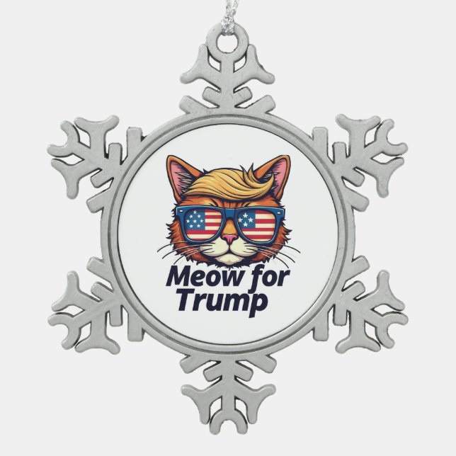 Meow for Trump Make Cats Safe Again  Election Snowflake Pewter Christmas Ornament (Front)