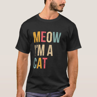 Meow I m A Cat Funny Halloween Lazy Easy Cat Costu T-Shirt