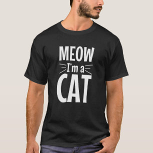 Meow I'm A Cat Funny Cat Lover Halloween Costume T-Shirt