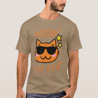 Meow I'm a Cat Shirt For Women Men Kids Funny Cat