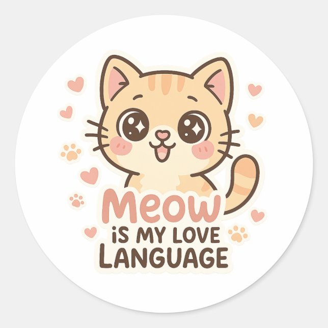 Meow is My Love Language Cat Sticker (Front)