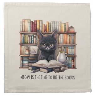 Meow Is The Time To Hit The Books Cloth Napkin