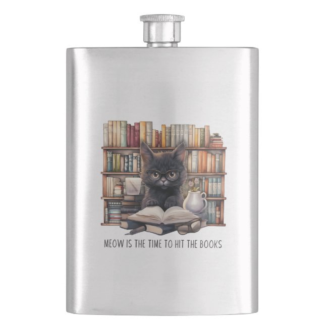 Meow Is The Time To Hit The Books Flask (Front)