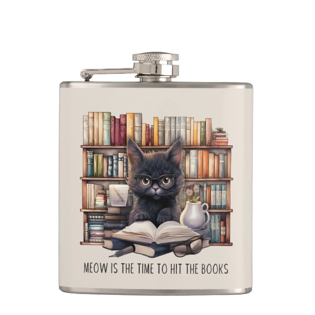 Meow Is The Time To Hit The Books Flask (Front)