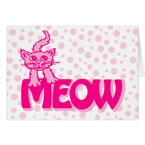 Meow kitty cat pink card