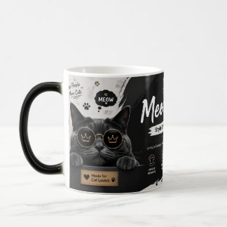 Meow Style Coffee Mug: Less People, More Cats Color Morph Mug