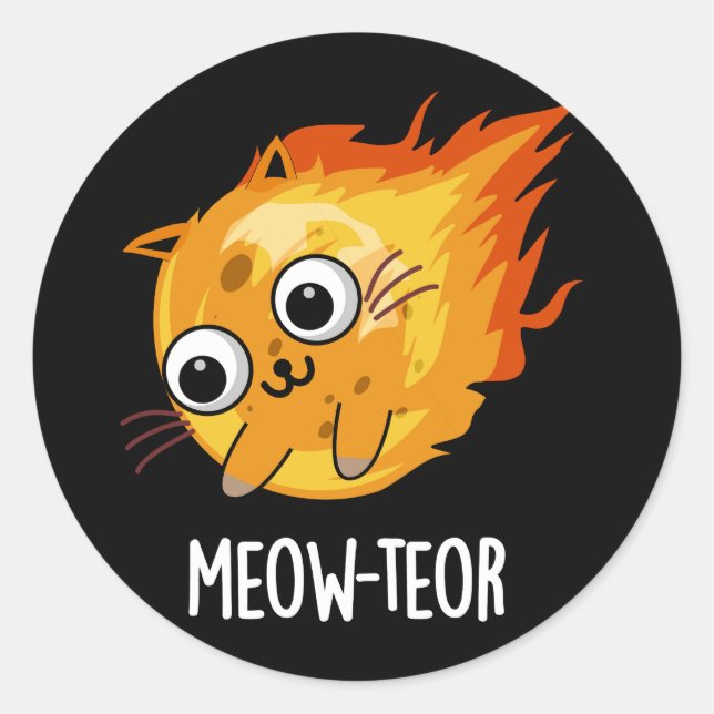 Meow-teor Funny Meteor Pun Dark BG Classic Round Sticker (Front)