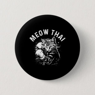 Meow Thai Funny Muay Thai Boxing Cat Martial Arts Button
