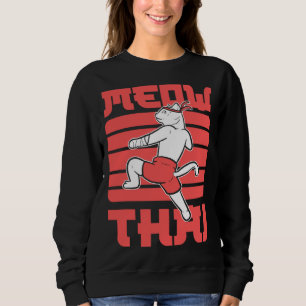 Meow Thai Muay Thai Fighter Sweatshirt