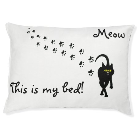 Meow This Is My Bed! Black Cat Dog Bed