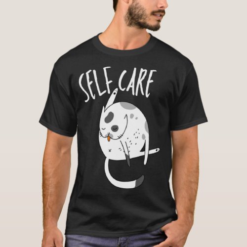 Meow tivate Self Care Sarcastic Brain Self Love T_Shirt