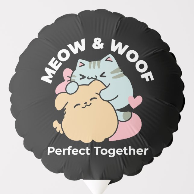 Meow & Woof Perfect Together - Cute Cat and Dog Balloon (Front)