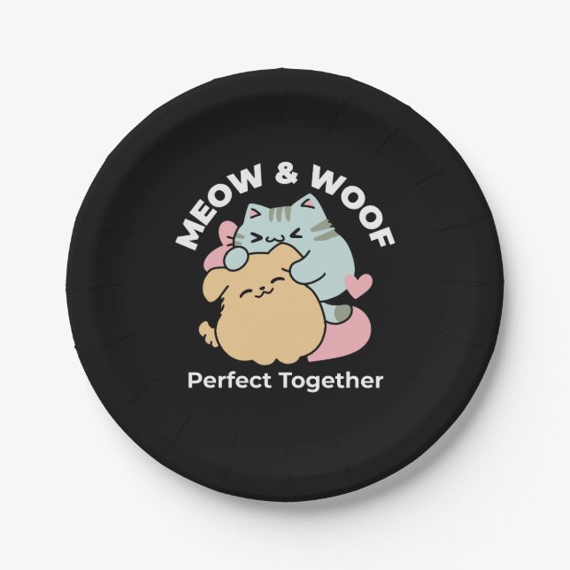 Meow & Woof Perfect Together - Cute Cat and Dog Paper Plates (Front)