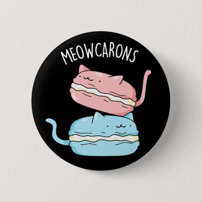 Meowcarons Funny Macaron Pun Dark BG Button (Front)