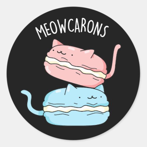 Meowcarons Funny Macaron Pun Dark BG Classic Round Sticker