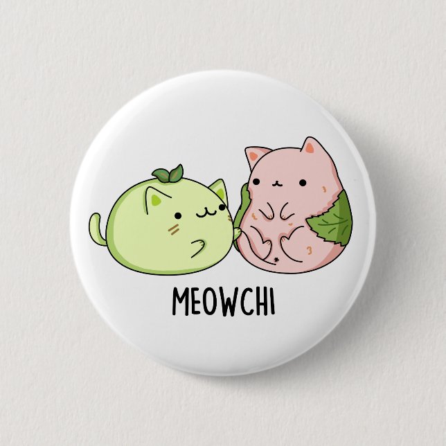 Meowchi Funny Mochi Pun  Button (Front)