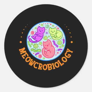 Meowcrobiology Cat Microbiology Science Biology Classic Round Sticker