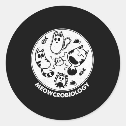 Meowcrobiology Microbiology Science Cat Lovers Classic Round Sticker