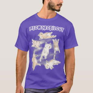 Meowcrobiology Microbiology Science Cat Lovers  T-Shirt
