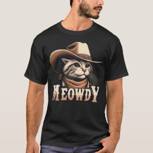 Meowdy Cat Cowboy Hat Howdy Funny Country Western T-Shirt