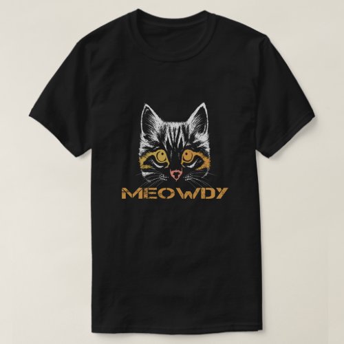 Meowdy _ Funny Mashup Between Meow And Cat T_Shirt
