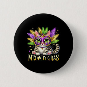 Meowdy Gras Cute Mardi Gras Cat Festival Vibes Mar Button