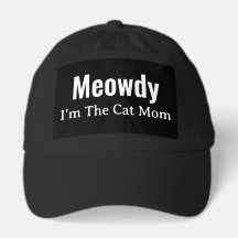 Meowdy I'm The Cat Mom Custom Hat, Funny Cat Lover
