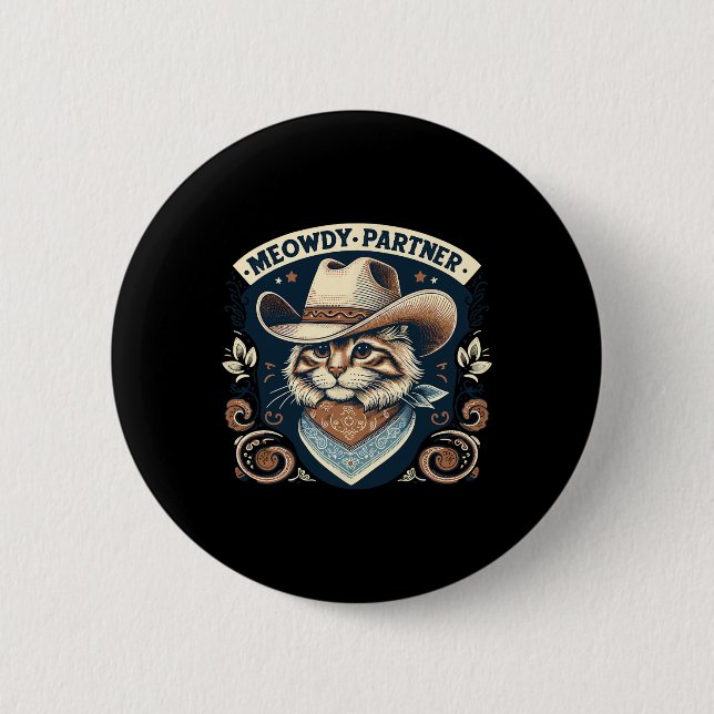 Meowdy Partner Cat Cowboy Hat Howdy Funny Country  Button (Front)