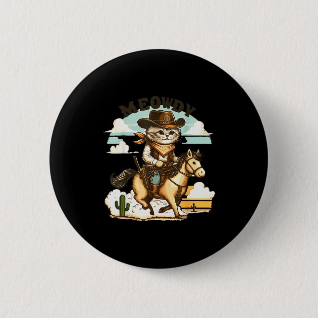 Meowdy Partner Cat Cowboy Horse Howdy Funny Countr Button (Front)