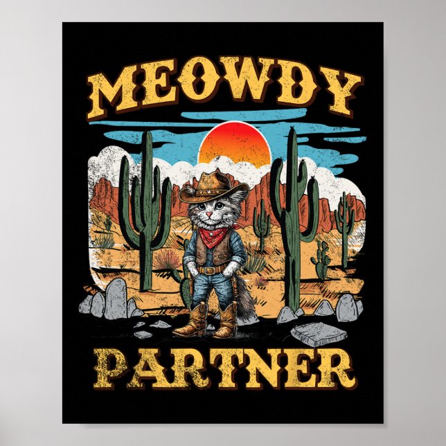 Meowdy Partner Cat Western Cowboy Vintage Cat Meow Poster (Front)