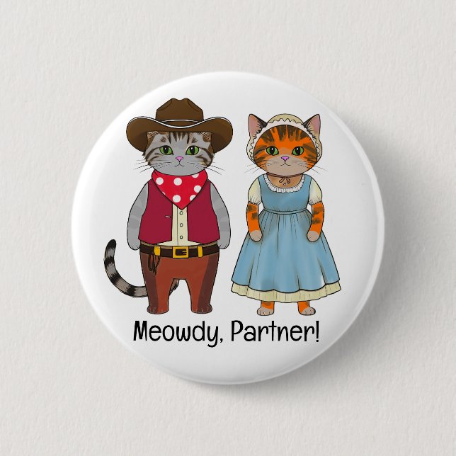 Meowdy Partner Cats of the wild west Button (Front)